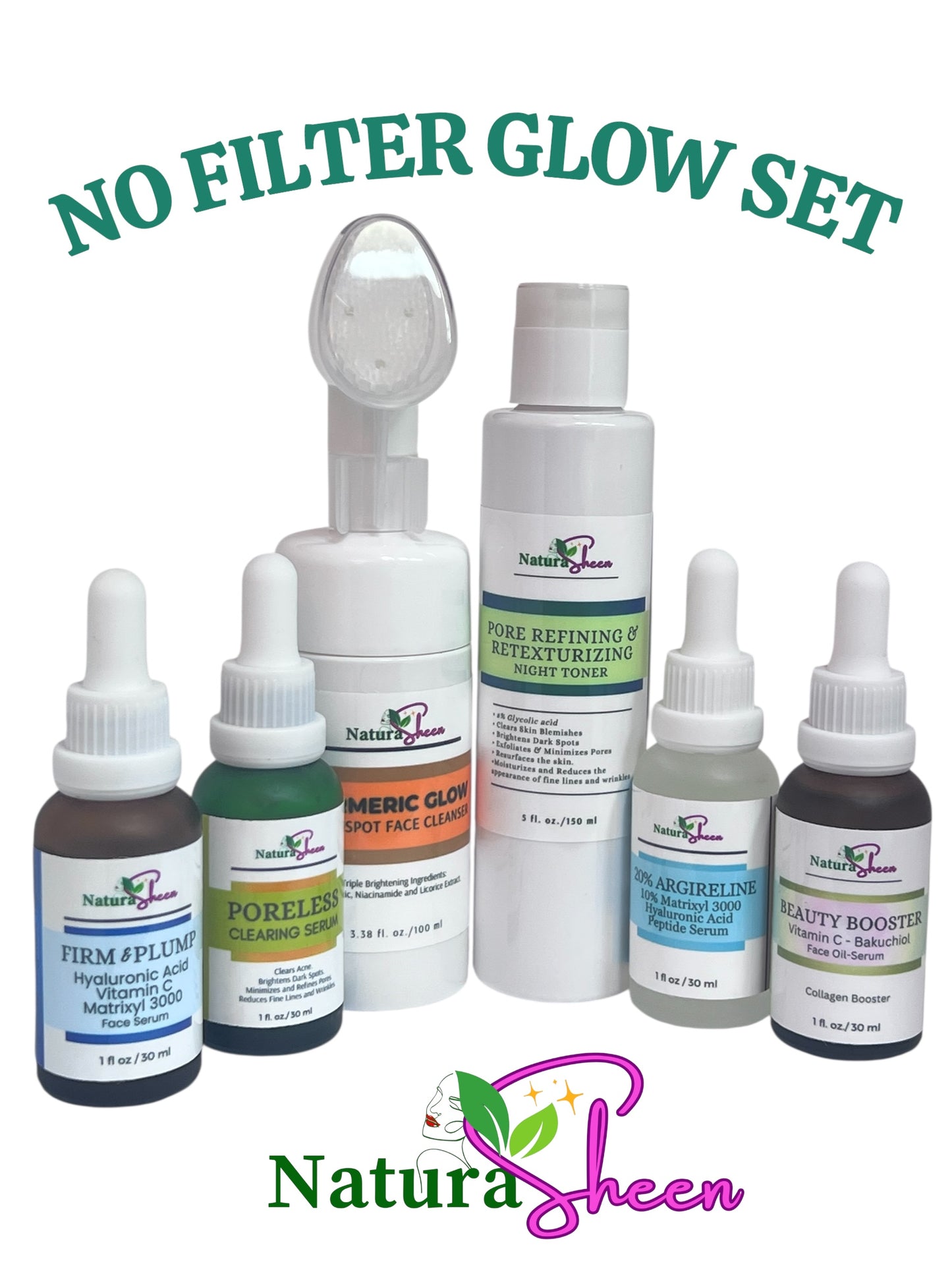NO FILTER GLOW SET. Naturasheen. Gentle Exfoliant, Retexturizer, Brightener, Pore Minimizer. Clears Skin,
Acne & Blemishes., Hydrates & Plumps, Collagen Builder, Fine Line & Wrinkle Reducer.