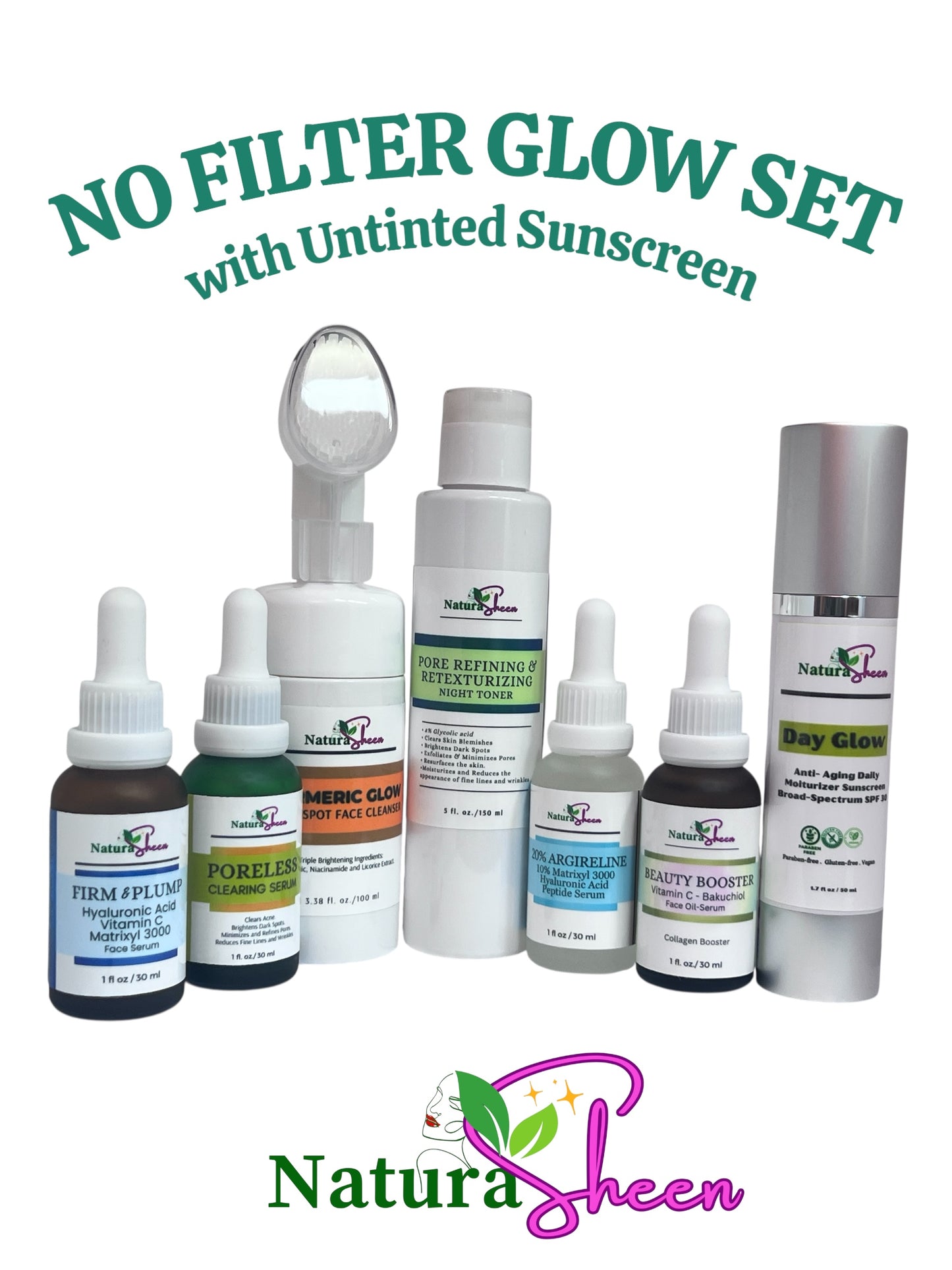 NO FILTER GLOW SET. Naturasheen. Gentle Exfoliant, Retexturizer, Brightener, Pore Minimizer. Clears Skin,
Acne & Blemishes., Hydrates & Plumps, Collagen Builder, Fine Line & Wrinkle Reducer.