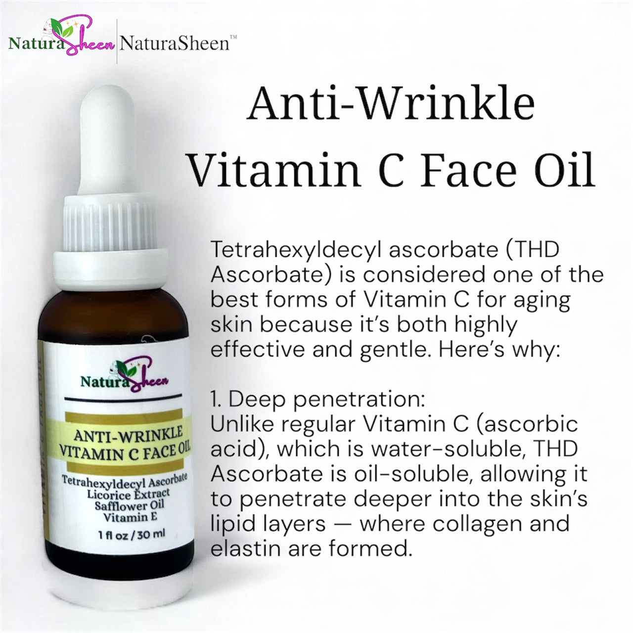 Anti-Wrinkle Vitamin C Face Oil. Tetrahexyldecyl Ascorbate THDA Vitamin C Face Oil with Vitamin E, Safflower Oil, and Licorice Extract. Fragrance Free. No preservatives or artificial dyes. Brightening Radiant Hydrate Moisturize