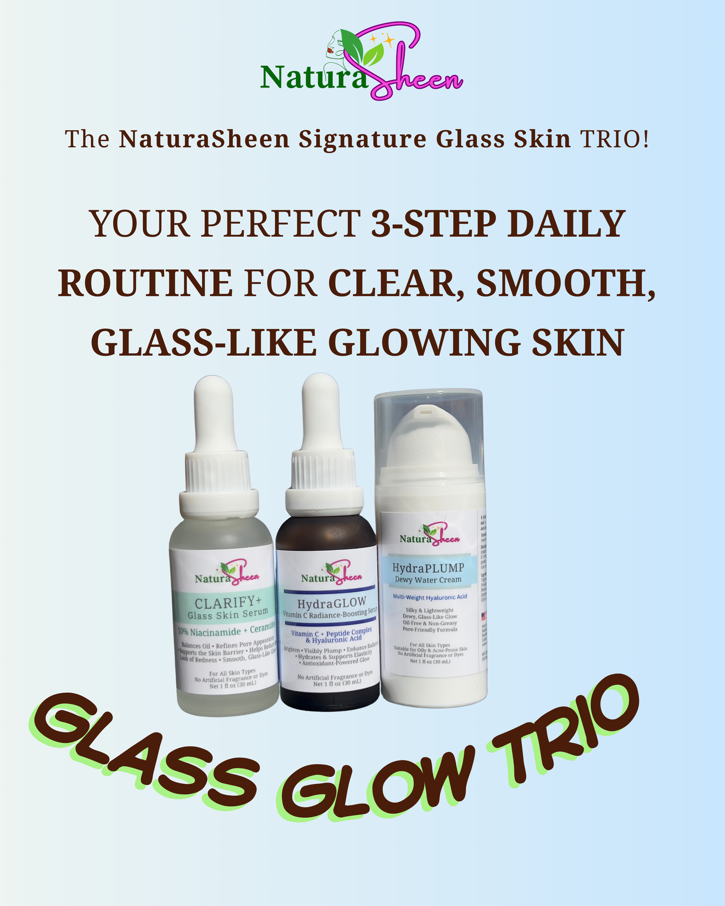 NATURASHEEN GLASS GLOW TRIO