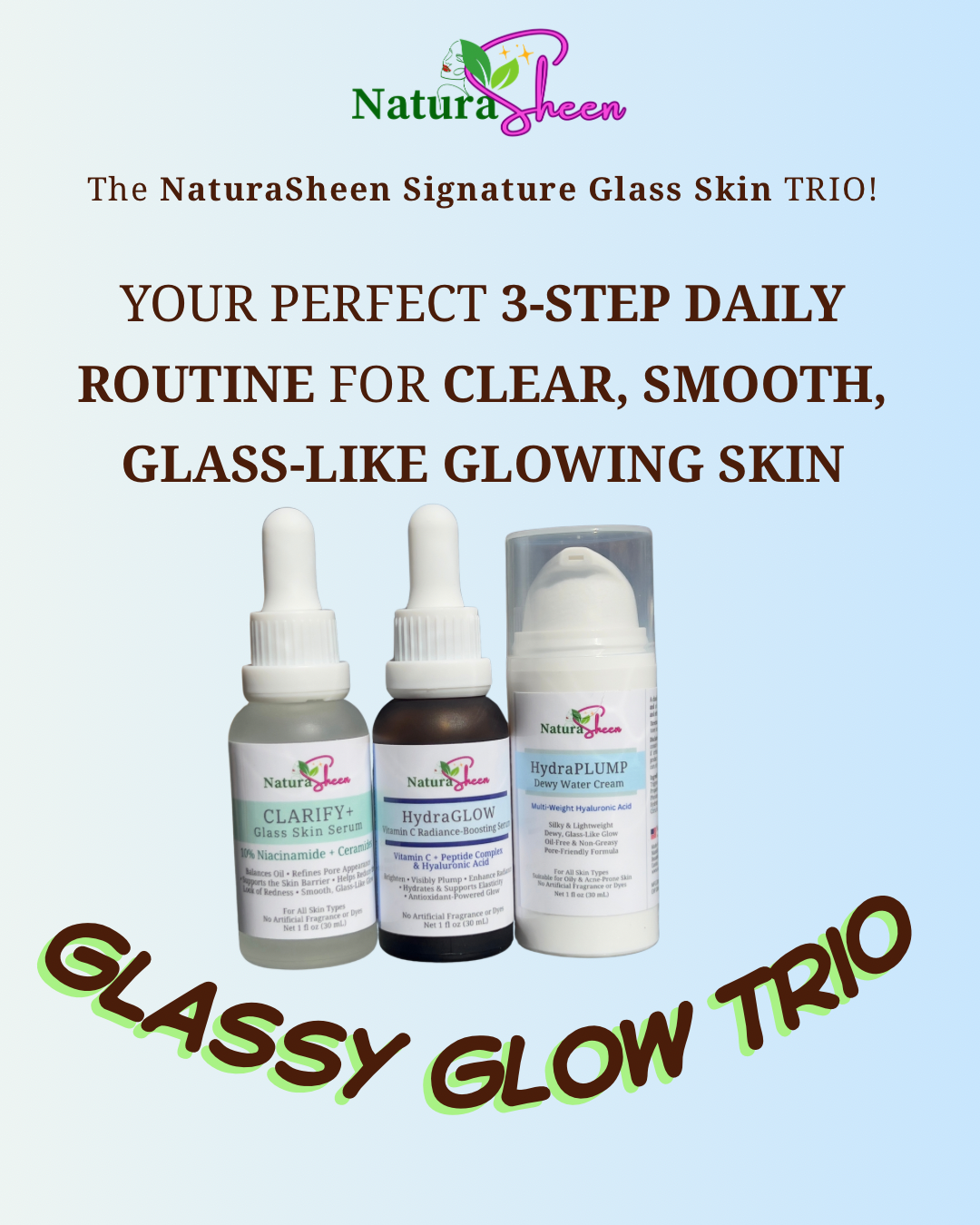GLASSY GLOW TRIO + Free Gentle Plant Based Cleanser and Toner