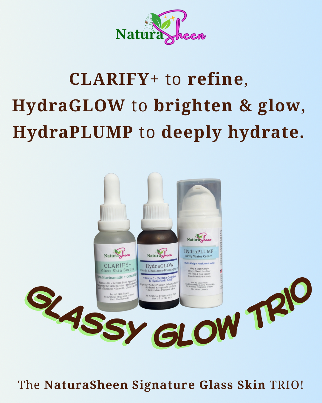 GLASSY GLOW TRIO + Free Gentle Plant Based Cleanser and Toner
